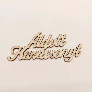 Áldott karácsonyt fafelirat - 15 cm